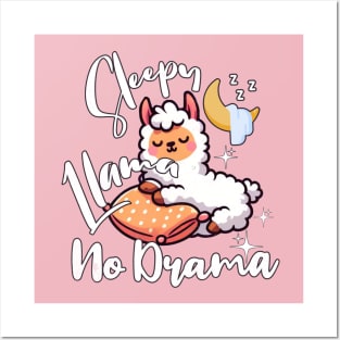 Llama Drama - Sleepy Cute Llama No Drama Posters and Art